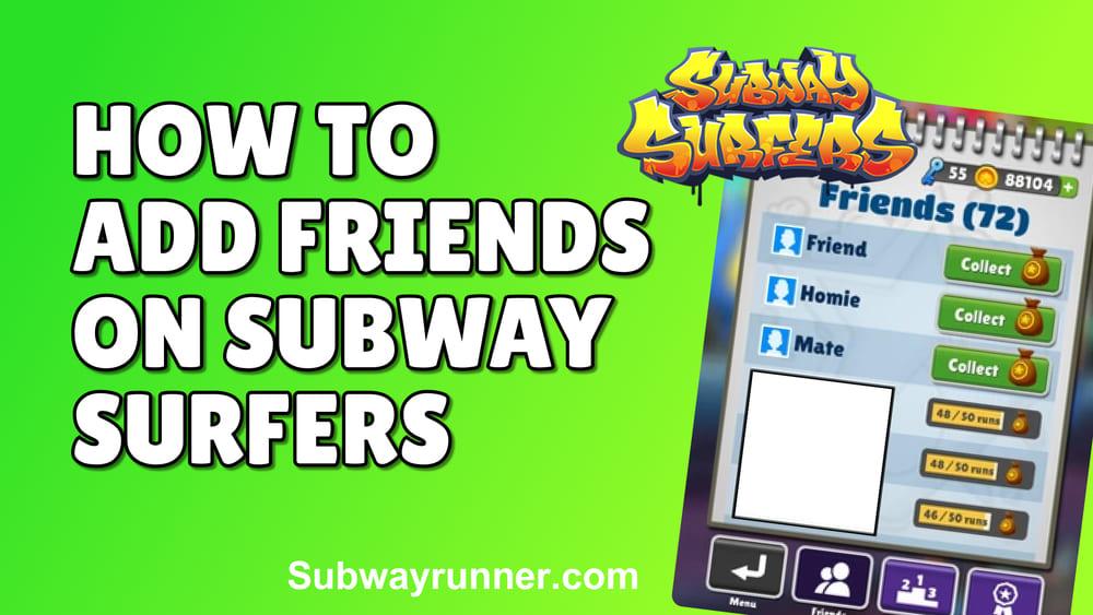 How-to-Add-Friends-on-Subway-Surfers